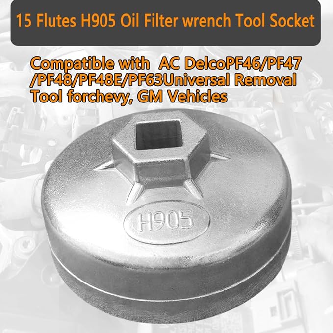 15 Flutes H905 Oil Filter wrench Tool Socket 73mm Compatible with AC Delco PF46/PF47/PF48/PF48E/PF63 Universal Removal Tool forchevy, GM Vehicles.