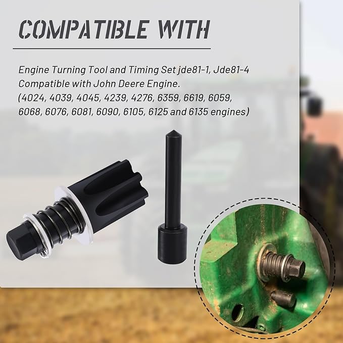 JDE81-1 Turning Tool and JDE81-4 Timing Pin Kit Fits for John Deere 4024, 4039, 4045, 4239, 4276, 6359, 6619, 6059, 6068, 6076, 6081, 6090, 6105, 6125 and 6135 Engines